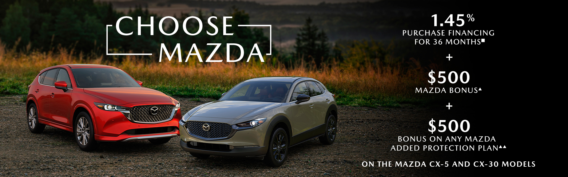 Choose Mazda CX-5/CX-30